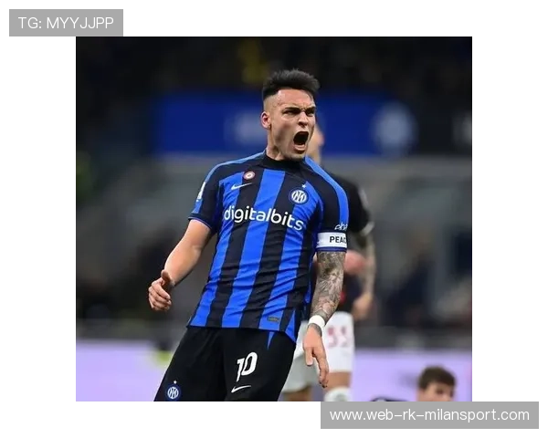 劳塔罗高速插上制造致命一击，国际米兰再得良机